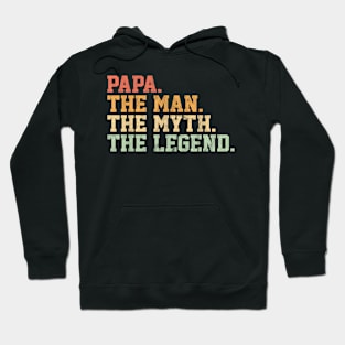 Papa Man Myth Legend  For Mens  Father Hoodie